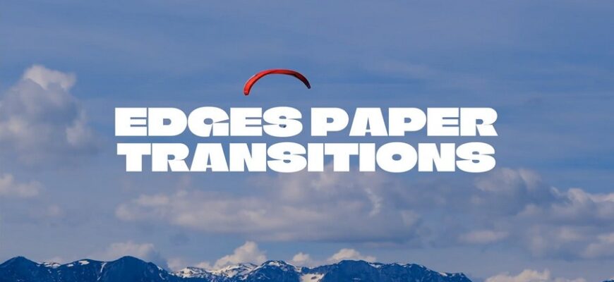 Edges Paper Transitions